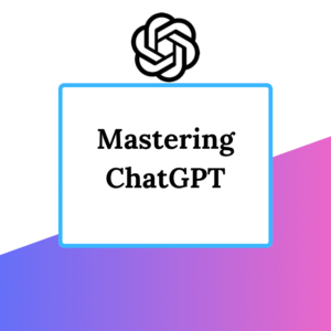 mastering-chatgpt