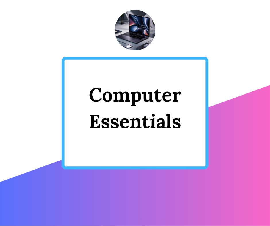 Computer Essentials: Microsoft Office for Beginners